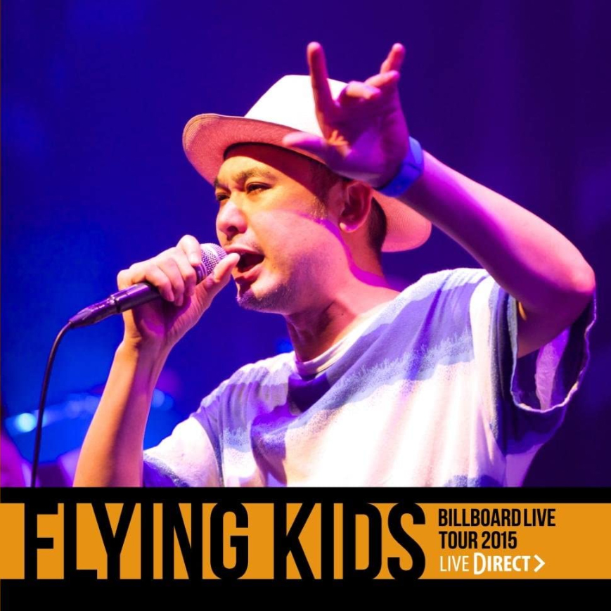 FLYING KIDS Billboard Live Tour 2015 [LIVE DIRECT]